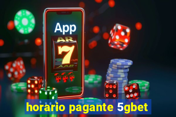 horario pagante 5gbet